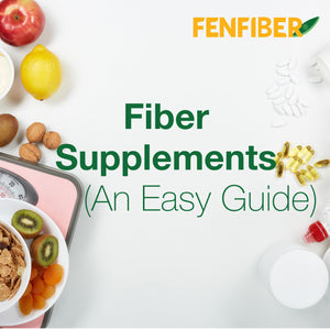 Fiber Supplements Guide to Healthy Living